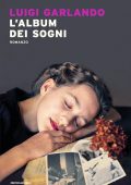 Luigi Garlando - L'album dei sogni (2021)