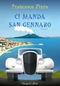 Francesco Pinto - Ci manda San Gennaro (2021)