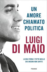 Luigi Di Maio – Un amore chiamato politica (2021)