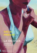 Dacia Maraini - La vacanza (2021)