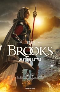 Terry Brooks – La caduta di Shannara Vol. 3. Lo Stiehl letale (2021)