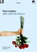 Mark Haddon - Una cosa da nulla (2010)