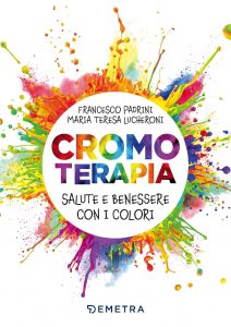 Francesco Padrini, Maria Teresa Lucheroni – Cromoterapia (2021)