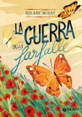 Hilary McKay - La guerra delle farfalle (2021)