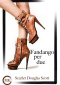 Scarlett Douglas Scott - Fandango per due (2021)