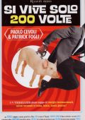 Paolo Cevoli, Patrick Fogli - Si vive solo 200 volte (2008)