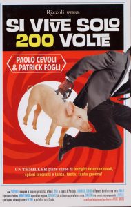 Paolo Cevoli, Patrick Fogli – Si vive solo 200 volte (2008)