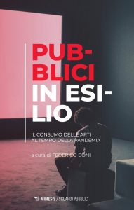 Federico Boni (a cura di) – Pubblici in esilio (2021)