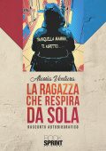 img Alessia Ventura - La ragazza che respira da sola (2021)