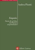 Andrea Pinotti - Empatia. Storia di un'idea da Platone al postumano (2014)