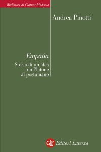Andrea Pinotti – Empatia. Storia di un’idea da Platone al postumano (2014)