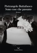 Pietrangelo Buttafuoco - Sono cose che passano (2021)
