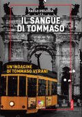 Paolo Pelizza - Il sangue di Tommaso (2021)