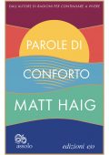 Matt Haig - Parole di conforto (2021)