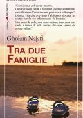 Gholam Najafi - Tra due famiglie (2021)