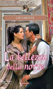 Liz Carlyle – La bellezza della notte (2009)