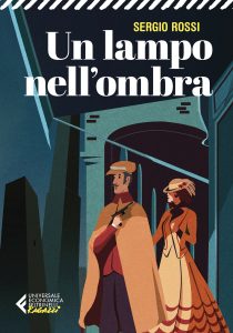 Sergio Rossi – Un lampo nell’ombra (2021)