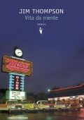Jim Thompson - Vita da niente (1957) 