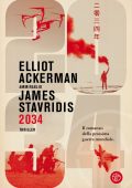 Elliot Ackerman, James Stavridis - 2034 (2021)