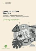 Gianluigi Bonanomi - Questo titolo spacca (2021)