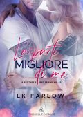 LK Farlow - A Brother’s Best Friend Vol. 3. La parte migliore di me (2021)