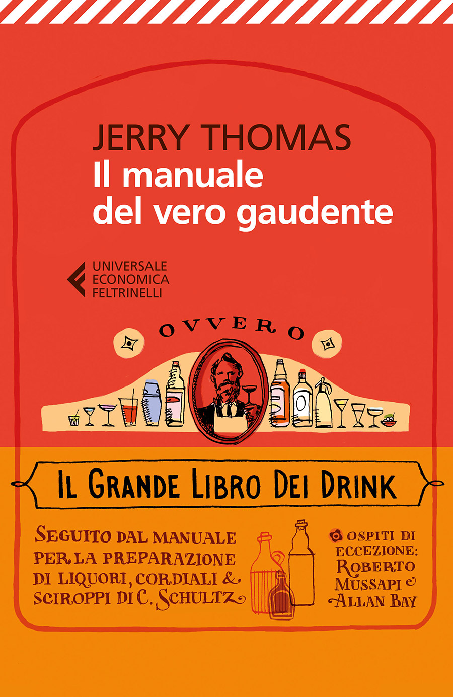 Jerry Thomas – Il manuale del vero gaudente ovvero il grande libro dei drink (2018)