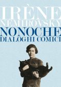 Irène Némirovsky – Nonoche. Dialoghi comici (2017)