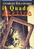 Charles Willeford - Il quadro eretico (1996)