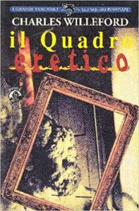 Charles Willeford – Il quadro eretico (1996)