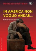 img Mirella Zocovich Tainer – In America non voglio andar... (2020)