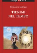 img Francesca Gattuso – Tienimi nel tempo (2021)