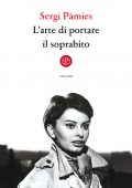 Sergi Pàmies - L'arte di portare il soprabito (2021)