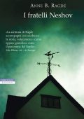 Anne B. Ragde - I fratelli Neshov (2014)