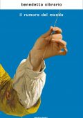 Benedetta Cibrario - Il rumore del mondo (2018)