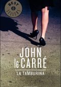 John Le Carré - La tamburina (2015)