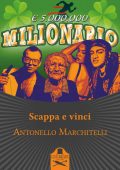 Antonello Marchitelli - Scappa e vinci (2021)
