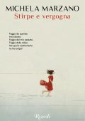 Michela Marzano - Stirpe e vergogna (2021)