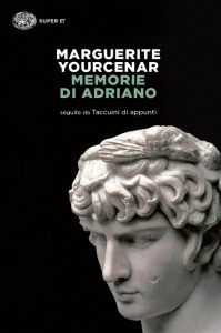 Marguerite Yourcenar – Memorie di Adriano (2021)