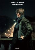 Martin Amis - Successo (2016)