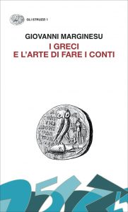 Giovanni Marginesu – I greci e l’arte di fare i conti (2021)