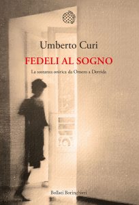 Umberto Curi – Fedeli al sogno (2021)