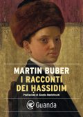 Martin Buber - I racconti dei Hassidim (2021)