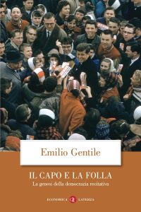 Emilio Gentile – Il capo e la folla (2021)