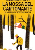 Franco Matteucci - La mossa del cartomante (2014)