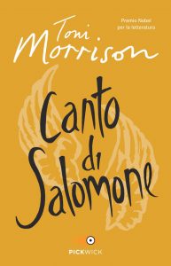 Toni Morrison – Canto di Salomone (2018)