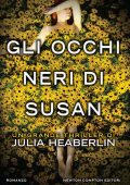 Julia Heaberlin - Gli occhi neri di Susan (2016)
