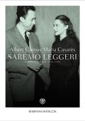 Albert Camus, Maria Casarès - Saremo leggeri (2021)
