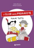 img Giulia Binazzi - Il club delle pigiamiste. Fermi tutti! (2021)