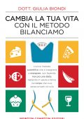 Giulia Biondi - Cambia la tua vita con il metodo Bilanciamo (2021)