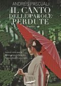 Andrés Pascual - Il canto delle parole perdute (2012)